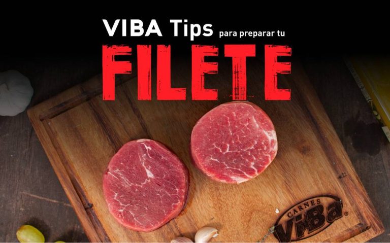 ViBa Tips para preparar tu filete